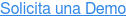 Solicita una Demo